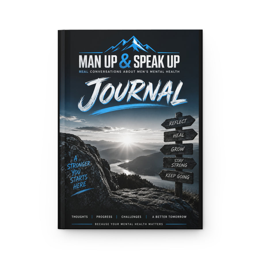 Man Up & Speak Up Journal — Men's Mental Health Hardcover Lined Journal