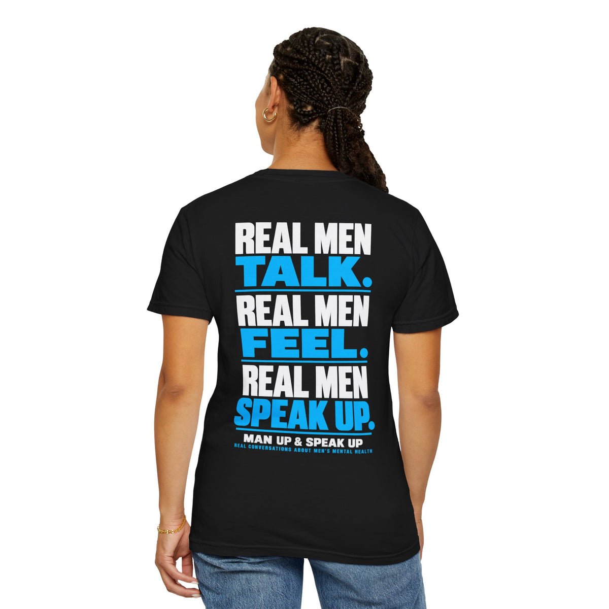 Man Up & Speak Up T-Shirt — Men’s Mental Health Awareness Tee