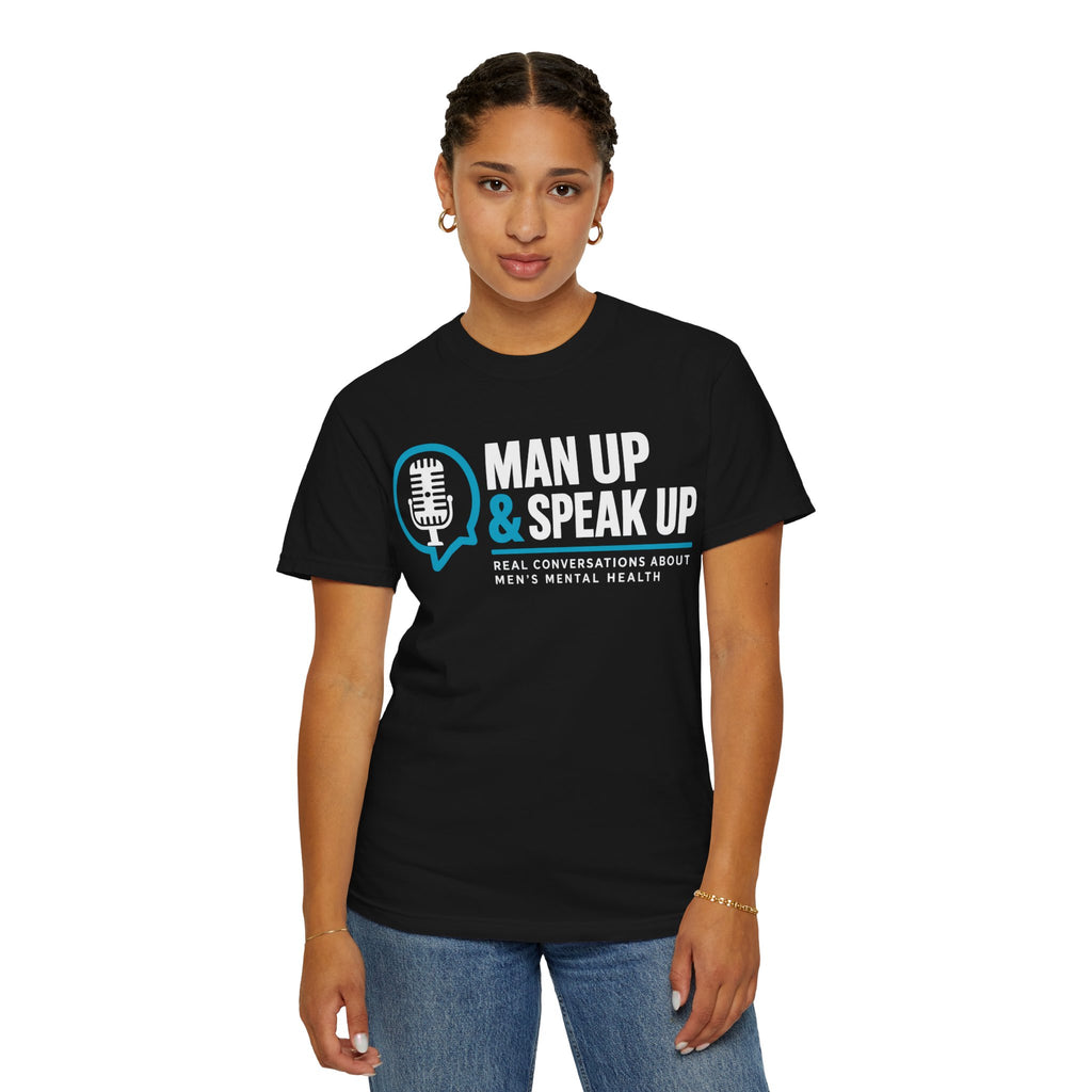 Man Up & Speak Up T-Shirt — Men’s Mental Health Awareness Tee