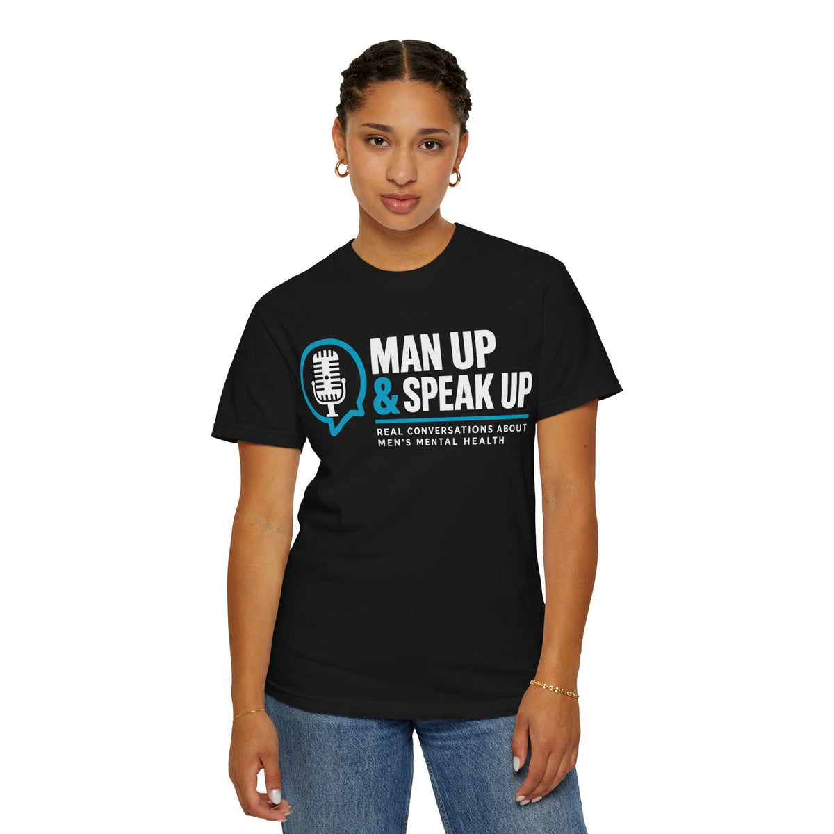 Man Up & Speak Up T-Shirt — Men’s Mental Health Awareness Tee