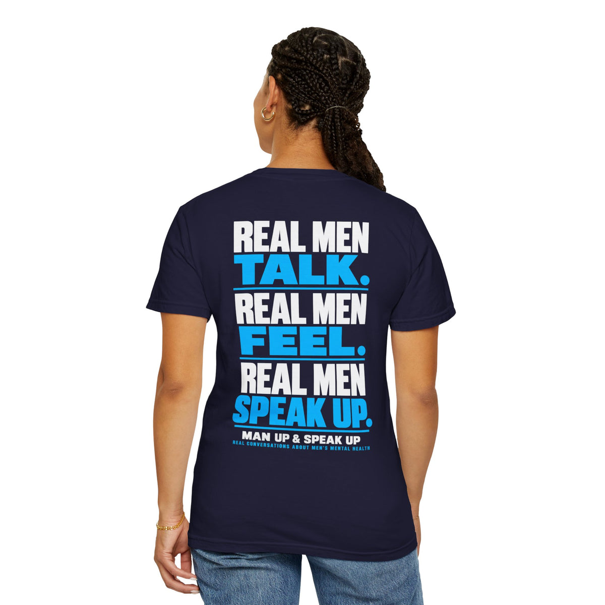 Man Up & Speak Up T-Shirt — Men’s Mental Health Awareness Tee