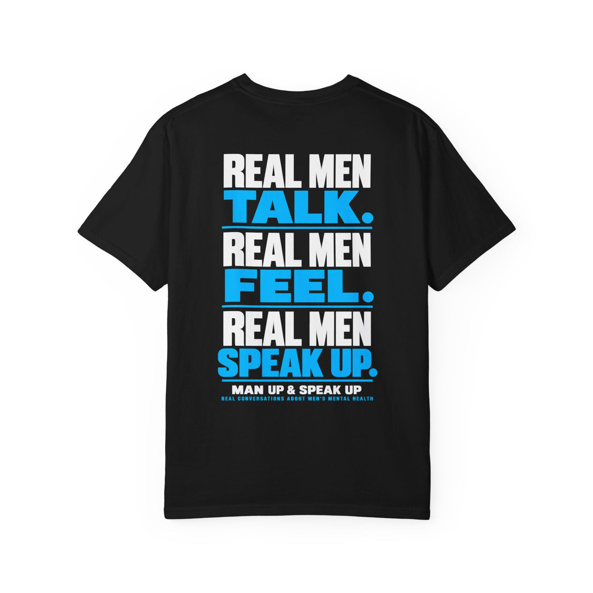 Man Up & Speak Up T-Shirt — Men’s Mental Health Awareness Tee
