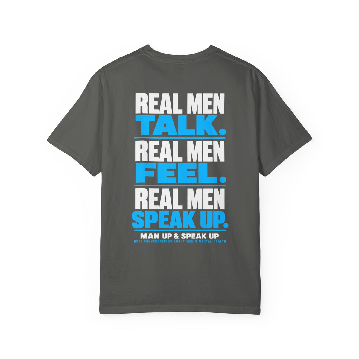 Man Up & Speak Up T-Shirt — Men’s Mental Health Awareness Tee