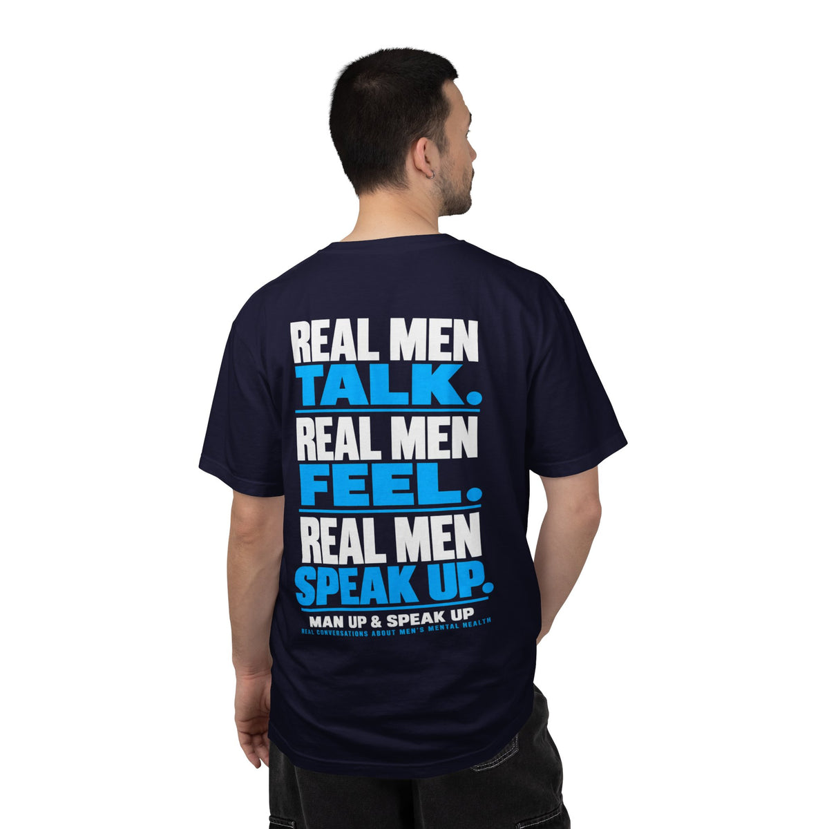 Man Up & Speak Up T-Shirt — Men’s Mental Health Awareness Tee