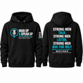 Man Up & Speak Up hoodie front and back